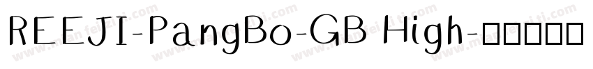 REEJI-PangBo-GB High字体转换